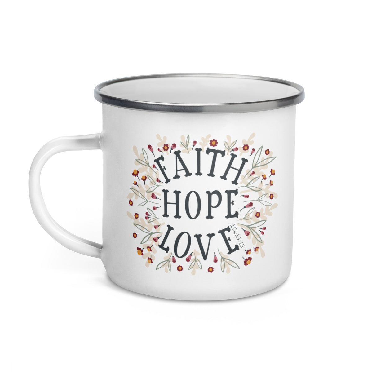 Faith Hope Love 12 oz Camping Mug Handle on Left