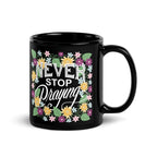Never Stop Praying Black Ceramic Floral Christian Mug 11oz handle on right