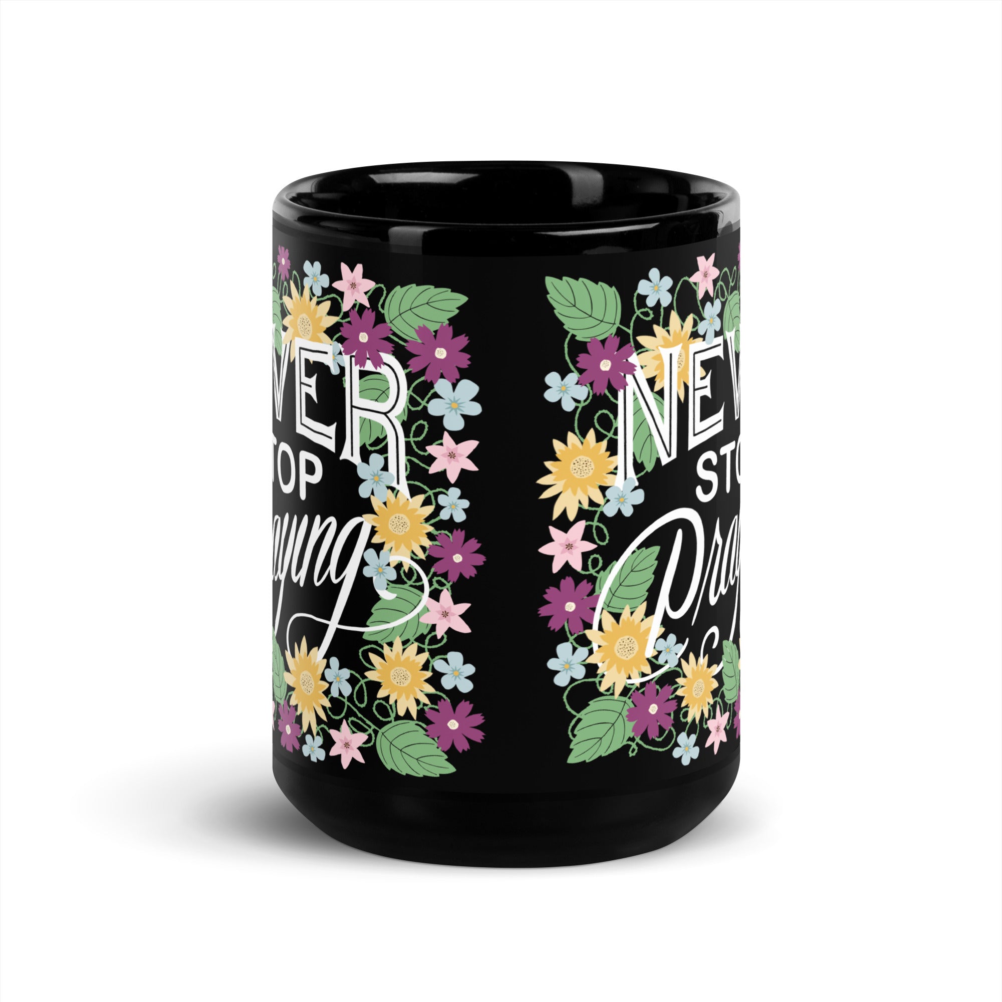 Never Stop Praying Black Ceramic Floral Christian Mug 15oz front view