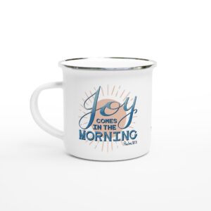 Joy Comes In The Morning Blue 12oz Enamel Mug