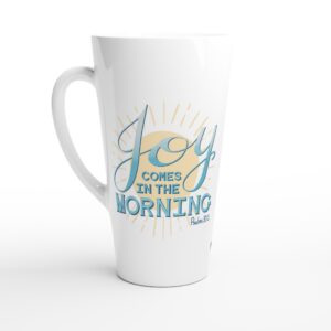 Joy Comes In The Morning Light Blue Latte 17oz Ceramic